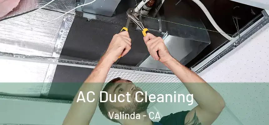  AC Duct Cleaning Valinda - CA