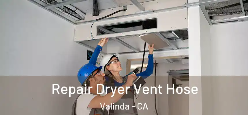  Repair Dryer Vent Hose Valinda - CA